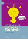 Image for UK Feminist Cartoons and Comics: A Critical Survey