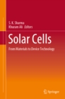 Image for Solar Cells: From Materials to Device Technology