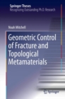 Image for Geometric Control of Fracture and Topological Metamaterials