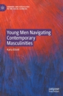 Image for Young Men Navigating Contemporary Masculinities