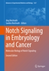 Image for Notch Signaling in Embryology and Cancer: Molecular Biology of Notch Signaling