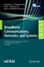 Image for Broadband communications, networks, and systems: 10th EAI International Conference, Broadnets 2019, Xi&#39;an, China, October 27-28, 2019, proceedings