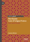 Image for The Elusive Case of Lingua Franca: Fact and Fiction