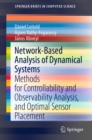 Image for Network-Based Analysis of Dynamical Systems: Methods for Controllability and Observability Analysis, and Optimal Sensor Placement