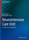 Image for Neurointensive Care Unit: Clinical Practice and Organization