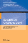 Image for Metadata and Semantic Research : 13th International Conference, MTSR 2019, Rome, Italy, October 28–31, 2019, Revised Selected Papers