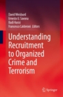 Image for Understanding Recruitment to Organized Crime and Terrorism