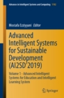Image for Advanced Intelligent Systems for Sustainable Development (AI2SD&#39;2019) Volume 1 Advanced Intelligent Systems for Education and Intelligent Learning System