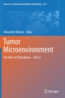 Image for Tumor Microenvironment : The Role of Chemokines – Part A
