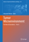 Image for Tumor Microenvironment: The Role of Chemokines &amp;#x2014; Part A