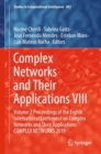 Image for Complex Networks and Their Applications VIII: Volume 2 Proceedings of the Eighth International Conference on Complex Networks and Their Applications COMPLEX NETWORKS 2019