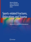 Image for Sports-related Fractures, Dislocations and Trauma : Advanced On- and Off-field Management