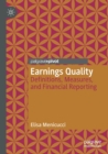 Image for Earnings Quality : Definitions, Measures, and Financial Reporting
