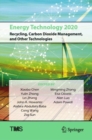 Image for Energy Technology 2020: Recycling, Carbon Dioxide Management, and Other Technologies
