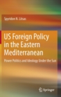Image for US Foreign Policy in the Eastern Mediterranean