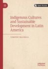 Image for Indigenous Cultures and Sustainable Development in Latin America