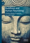 Image for Buddhism and Human Flourishing : A Modern Western Perspective