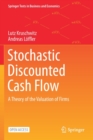 Image for Stochastic Discounted Cash Flow : A Theory of the Valuation of Firms