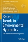 Image for Recent Trends in Environmental Hydraulics : 38th International School of Hydraulics