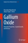 Image for Gallium Oxide : Materials Properties, Crystal Growth, and Devices
