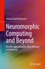 Image for Neuromorphic Computing and Beyond: Parallel, Approximation, Near Memory, and Quantum