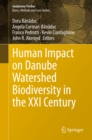 Image for Human Impact on Danube Watershed Biodiversity in the XXI Century
