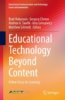 Image for Educational Technology Beyond Content : A New Focus for Learning
