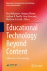 Image for Educational Technology Beyond Content: A New Focus for Learning