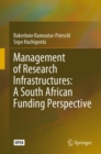 Image for Management of Research Infrastructures: A South African Funding Perspective