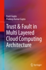 Image for Trust &amp; Fault in Multi Layered Cloud Computing Architecture