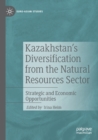 Image for Kazakhstan&#39;s Diversification from the Natural Resources Sector