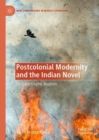 Image for Postcolonial Modernity and the Indian Novel: On Catastrophic Realism