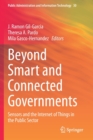 Image for Beyond smart and connected governments  : sensors and the internet of things in the public sector