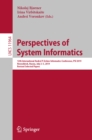 Image for Perspectives of System Informatics: 12th International Andrei P. Ershov Informatics Conference, PSI 2019, Novosibirsk, Russia, July 2-5, 2019, Revised Selected Papers