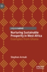 Image for Nurturing sustainable prosperity in West Africa  : examples from Ghana