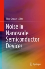 Image for Noise in Nanoscale Semiconductor Devices