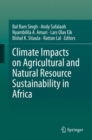Image for Climate Impacts on Agricultural and Natural Resource Sustainability in Africa