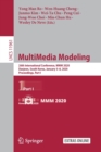 Image for MultiMedia Modeling : 26th International Conference, MMM 2020, Daejeon, South Korea, January 5–8, 2020, Proceedings, Part I