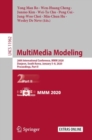 Image for Multimedia Modeling Part II: 26th International Conference, MMM 2020, Thessaloniki, Greece, January 8-11, 2019, Proceedings