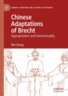 Image for Chinese Adaptations of Brecht: Appropriation and Intertextuality