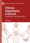Image for Chinese adaptations of Brecht  : appropriation and intertextuality