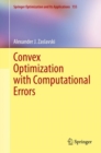 Image for Convex Optimization with Computational Errors