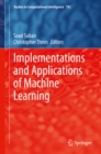 Image for Implementations and Applications of Machine Learning : 782