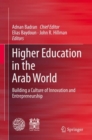 Image for Higher Education in the Arab World : Building a Culture of Innovation and Entrepreneurship