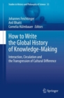Image for How to Write the Global History of Knowledge-Making