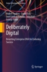 Image for Deliberately Digital: Rewriting Enterprise DNA for Enduring Success