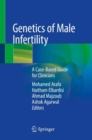 Image for Genetics of male infertility  : a case-based guide for clinicians