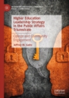 Image for Higher Education Leadership Strategy in the Public Affairs Triumvirate: College and Community Engagement