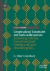 Image for Congressional Constraint and Judicial Responses