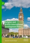 Image for Religion and British international development policy